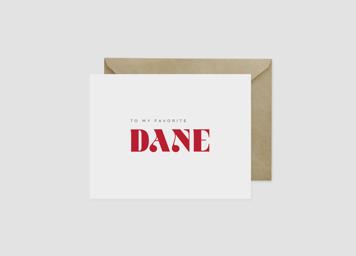 To My Favorite Dane Greeting Card