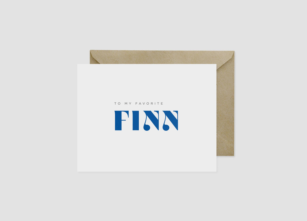 To My Favorite Finn Greeting Card